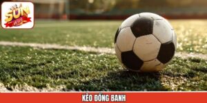 Kèo Đồng Banh Sunwin - Khám Phá Hình Thức Cá Cược Hấp Dẫn