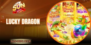 Lucky Dragon Sunwin Không Gian Rồng Linh Thiêng Cuốn Hút 